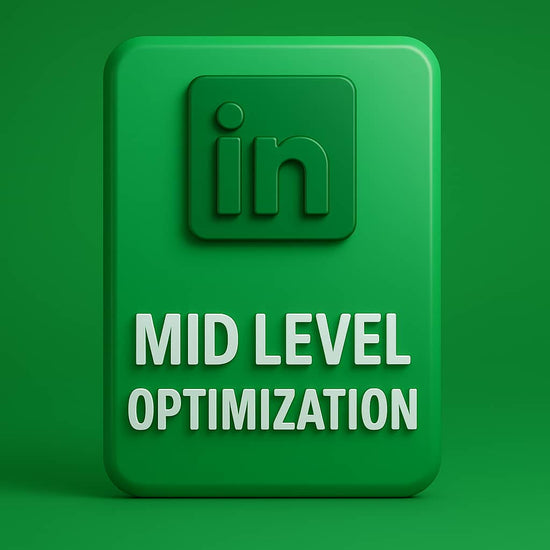 Mid-Level LinkedIn Optimization