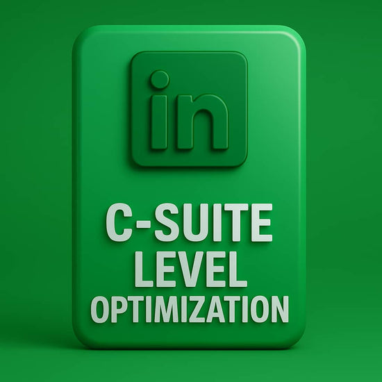 C-Suite Level LinkedIn Optimization